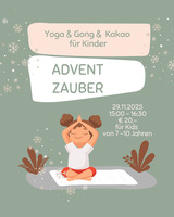 Adventzauber für Kids - Yoga / Gong / Kakao