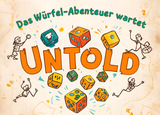 Untold &ndash; das (W&uuml;rfel-)Abenteuer wartet