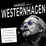 Mariuzz - Die Westernahgen Tribute Show No.1