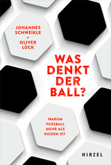 Oliver Lück: Was denkt der Ball?