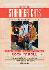 Stranger Cats "Rock 'n' Roll is no stranger to us!"