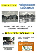 Ausstellung "So war es fr&uuml;her in Heiligenhafen und Gro&szlig;enbrode"