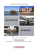 Fotoausstellung "Architektur im Wandel" von Rosemarie Raabe