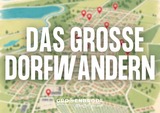 Das gro&szlig;e Dorfwandern